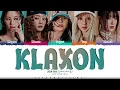 (G)I-DLE 'Klaxon' Lyrics (여자 아이들 클락션 가사) [Color Coded Han_Rom_Eng] | ShadowByYoongi