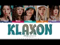 Download Lagu (G)I-DLE 'Klaxon' Lyrics (여자 아이들 클락션 가사) [Color Coded Han_Rom_Eng] | ShadowByYoongi