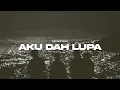 Download Lagu MILL WEST - AKU DAH LUPA BY F4DLI, ZIA, \u0026 MIKKY REMIX