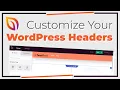 How to Customize Headers in WordPress 4 Simple Ways