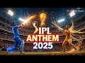 Download Lagu IPL Anthem 2025 | Song | Official Cricket Song 🎶 | Sixers, Yorkers \u0026 Fireworks! 🔥 #IPL2025 #chatgpt