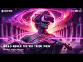 Download Lagu Nonstop TikTok 2025 🎼 Nhạc Remix Triệu View TikTok 2025 - Top 20 BXH Nhạc Trẻ Remix Mới Hot