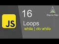 JavaScript Beginners Tutorial 16 While and do while loops