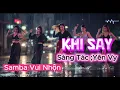 Lagu KHI SAY - SÁNG TÁC -YÊN VY #KhiSay 1 bài hát khi say ,Samba vui nhộn