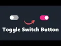 Animated Toggle Switch Button Using HTML CSS