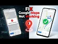 How to fix Google maps not working problem 2026