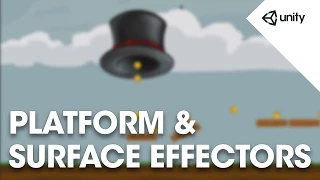 Unity 5 - 2D Physics Surface Effector 2D and Platform Effector 2D