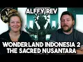 Download Lagu Wonderland Indonesia 2 : The Sacred Nusantara by Alffy Rev | First Time Reaction