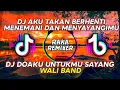 Download Lagu REMIX TIKTOK 🎧🎶🎤AKU TAK AKAN BERHENTI MENEMANI DAN MENYAYANGIMU (DO'A KU UNTUKMU SAYANG)