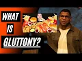 What is Gluttony Christian Health