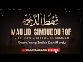 Lagu Maulid Simtudduror || Full Teks - Latin - Terjemahannya || Suara Indah dan Merdu!!