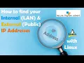 How to Find your Internal and External IP Addresses with a Simple Linux Bash Script