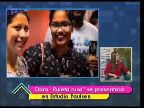 Ser Mejores: Obra Ruleta Rusa se presentará en estudio Paulsen