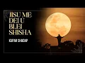 Download Lagu JISU ME DEI U BLEI SHISHA- kupar shadap (official lyric video)