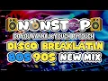 Download Lagu NEW DISCO BREAKLATIN NONSTOP 80S 90S NEW REMIX 2025