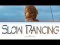 Lagu V 'Slow Dancing' Lyrics (뷔 Slow Dancing 가사)