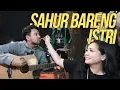 Akhirnya Bisa Sahur Bareng Istri #RANSVLOG