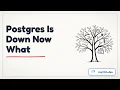 Postgres is down a first-15-minutes runbook