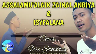 Download ASSALAMU'ALAIK ZAINAL ANBIYA \u0026 ISYFA'LANA - Cover Feri Sandria MP3