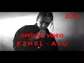 Ezhel - Alo (Official Video) 2018