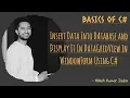 How to insert Data into Database and display it in DataGridView in WindowForm using C NET