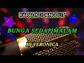 Download Lagu Bunga sedap malam Hj Veronica@dewanggamusic9922
