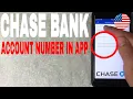 How To Find Chase Bank Account Number On Mobile App