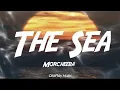 Download Lagu Morcheeba - The Sea (lyrics)