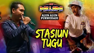 Download STASIUN TUGU -  FULL KENDANG CAK MET - NEW PALLAPA PURWODADI - BRODIN MP3