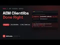 AEM Clientlibs Explained How CSS and JavaScript Reach Your Page