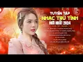 Download Lagu Tuyển Tập Bolero Trữ Tình MỚI NHẤT 2024 Của Kim Ny Ngọc | Làm Người Lạ Đi Anh,Cơm Áo Gạo Tiền...