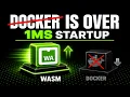 WebAssembly Is Quietly Killing Docker Millisecond Startup