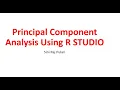 PRINCIPAL COMPONENT ANALYSIS USING R STUDIO