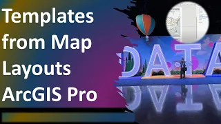 Making GIS Maps Create Templates from Map Layouts -