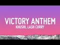 Download Lagu Khushi - Victory Anthem (Lyrics) ft. Lashcurry