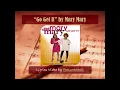 Mary Mary - Go Get It - (Lyrics Video)