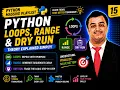 Python 15 Loops range Function Dry Run Explained
