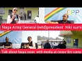 Army General retd President NIKI Sumi Exclusive Interview by CPP