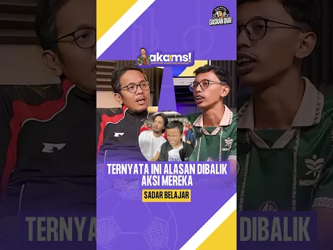 TERNYATA INI ALASAN DI BALIK AKSI SADAR BELAJAR