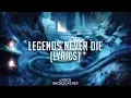 Lagu Legends Never Die (feat. Against The Current) [Lyrics]