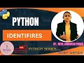 Understanding Python Identifiers easy tutorial by Neha ma am python for beginners