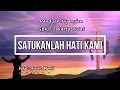 Download Lagu Satukanlah Hati Kami