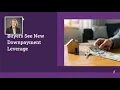 Buyers See New Downpayment Leverage