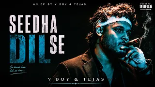 Seedha Dil Se - V boy || Prod by Tejas official || Rap song || Official Music Video 2026