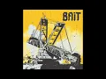 Download Lagu Bait - LP [2022 Hardcore Punk]