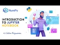 Introduction To Jupyter Notebook - Numpy Complete Tutorials In Hindi Indian Programmer