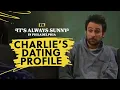 Charlie s Dating Profile - Scene It s Always Sunny in Philadelphia FX