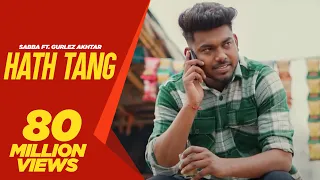 hath tang official video sabba ft gurlez akhtar laddi gill punjabi songs 2023