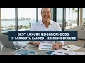 Best Luxury Neighborhoods in Sarasota Ranked 2026 Insider Guide