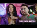 Download Lagu Drunk N High (Lyric Video) Mellow D, Aastha Gill | Adah Sharma | Akull | Party Song